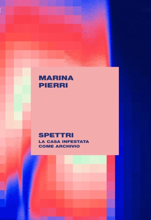 Spettri di Marina Pierri